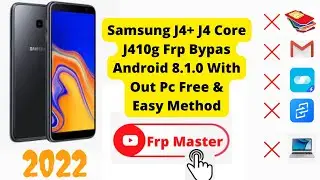 Samsung J4 Core J410G J4 Plus Frp 8.0.1Frp Bypass With Out Pc Free & Easy Method