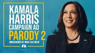 Kamala Harris Ad PARODY 2