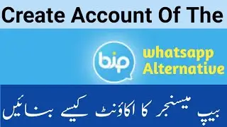 How to create BiP Messenger Account