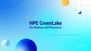 Unlocking Cloud-Ready Backup and Recovery with HPE GreenLake