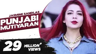 Punjabi Mutiyaran (Official Video) : Jasmine Sandlas | Shehzad Deol | Punjabi Song