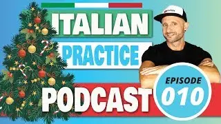 ITALIAN LISTENING: CHRISTMAS IN ITALY - Improve Italian Listening & Comprehension Skills