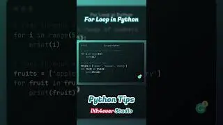 For Loop in Python #shorts #ikh4ever #python