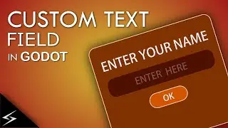 How to create custom Text Field in GODOT | Godot Tutorials