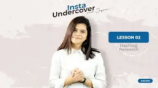 Insta Undercover Lesson 02 - Advance Instagram Marketing 2021