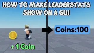 HOW TO MAKE LEADERSTATS SHOW ON A GUI 🛠️ Roblox Studio Tutorial