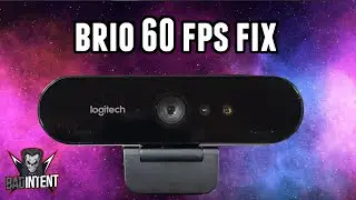 How to fix Logitech Brio not displaying 60 FPS