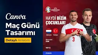 A Milli Takım'a Canva'da Maç Günü Tasarımı Yapıyoruz | Canva Maç Günü Paylaşımı | 