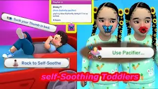 Self Soothing Toddlers- SIMS4 MOD