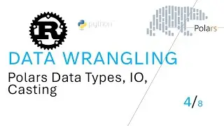 Polars Data Types, IO and Casting