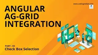 Angular 13 | Ag-Grid | 03 | Checkbox Selection | codingindian.com