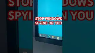 Stop Windows Spying on you