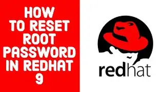 Reset Redhat 9 Password | How to reset root password in Redhat 9 @RockingSupport