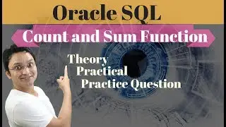 Tutorial#53  Count and Sum  Aggregate Function in Oracle SQL Database| Group by Function in SQL