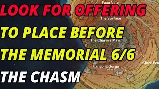 Look for Offering to Place before the Memorial 6/6 EASY GUIDE | Genshin Impact