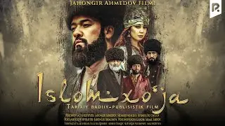 Islomxo'ja (treyler) | Исломхужа (трейлер)