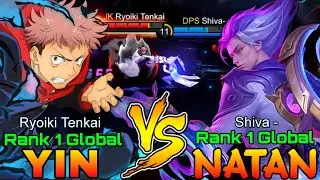 [Part 1] No.1 Natan VS No.1 Yin - Top 1 Global Natan by Shiva- - Mobile Legends