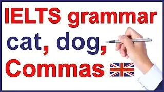 IELTS grammar lesson | Commas