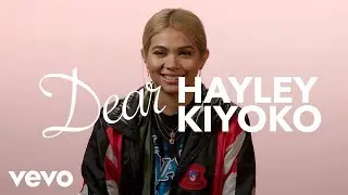 Hayley Kiyoko - Dear Hayley Kiyoko