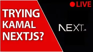 Learning NextJS | Kamal | Deploying | Come Say Hi