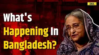 Bangladesh News: Whats Happening In Bangladesh? Real Reasons Behind Bangladesh Crisis