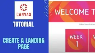 Canvas: Creating a Landing Page