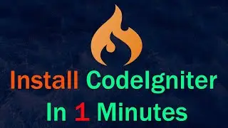 Quick & Easy CodeIgniter Installation in Just 1 Minute