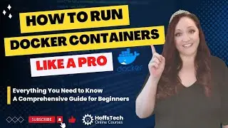 Learn How to Run Docker Containers in Minutes | Docker Tutorials for Beginners