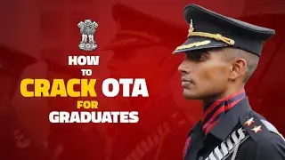 How to Crack CDS OTA For final year Graduates & Working Candidates?