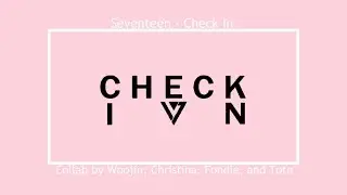 [Collab] Hip Hop Team (세븐틴) - Check In