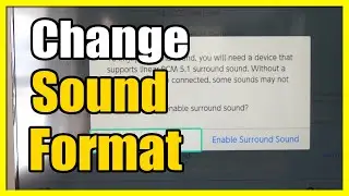 How to Change the Sound Format on Nintendo Switch (Linear PCM, Stereo, Surround Sound)