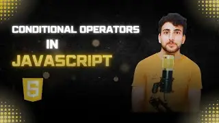 Operators and Conditional Statements | JavaScript Full Course