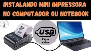 COMO IMPRIMIR NO PC/NOTEBOOK VIA USB COM A MINI IMPRESSORA TERMICA