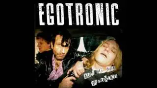 Egotronic - Ich kanns nicht sagen