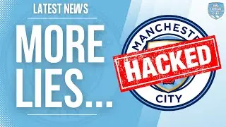 Man City Face MORE Allegations of CHEATING with NEW LEAKS