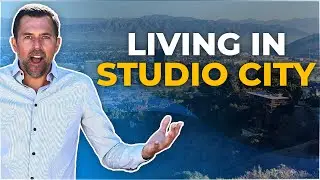 Moving To Studio City In 2024? Everything You Need To Know Before Living In Studio City CA!