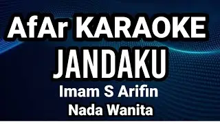 JANDAKU - Imam S Arifin | Karaoke nada wanita | Lirik