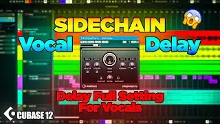 How To Sidechain Vocal Delay | Delay Full Settings | Delay Send effects in Cubase 12