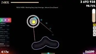 DanyL | Himeringo - Idola no Circus [Expert] +HDDT 98.68% {#1 651pp FC} - osu!