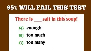 TEST YOUR ENGLISH GRAMMAR. Too / Enough | Grammar Quiz.