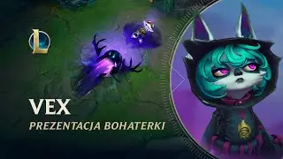 Prezentacja bohaterki Vex | Rozgrywka — League of Legends