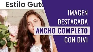 Imagen Destacada de Ancho Completo con WordPress y Divi