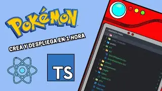 ⭐️ Crea una POKÉDEX con React.js y TypeScript en 1 HORA