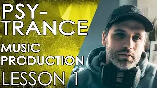 Learn To Make Psy-Trance - Episode 1 - Kick & Bass Setup