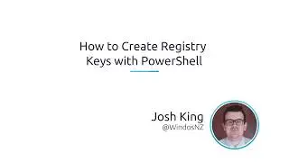 How To Create Registry Keys With PowerShell