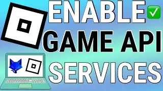 How To Enable API Services For Your Roblox Game