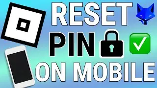 How To Reset Roblox Pin On Mobile (Android & iOS)