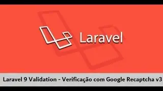 Laravel 9 Validation - Verificação com Google Recaptcha