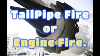 Airbus A320 Tail Pipe Fire or Engine Fire