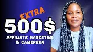 Make Money online with Amazon doing Affiliate marketing in Cameroon